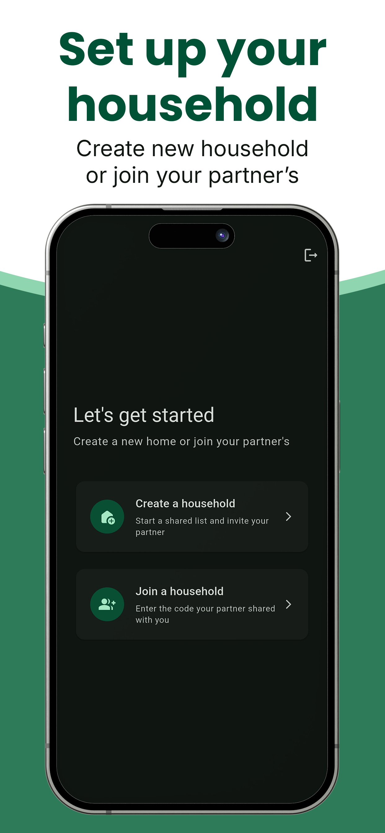 Create or join a household